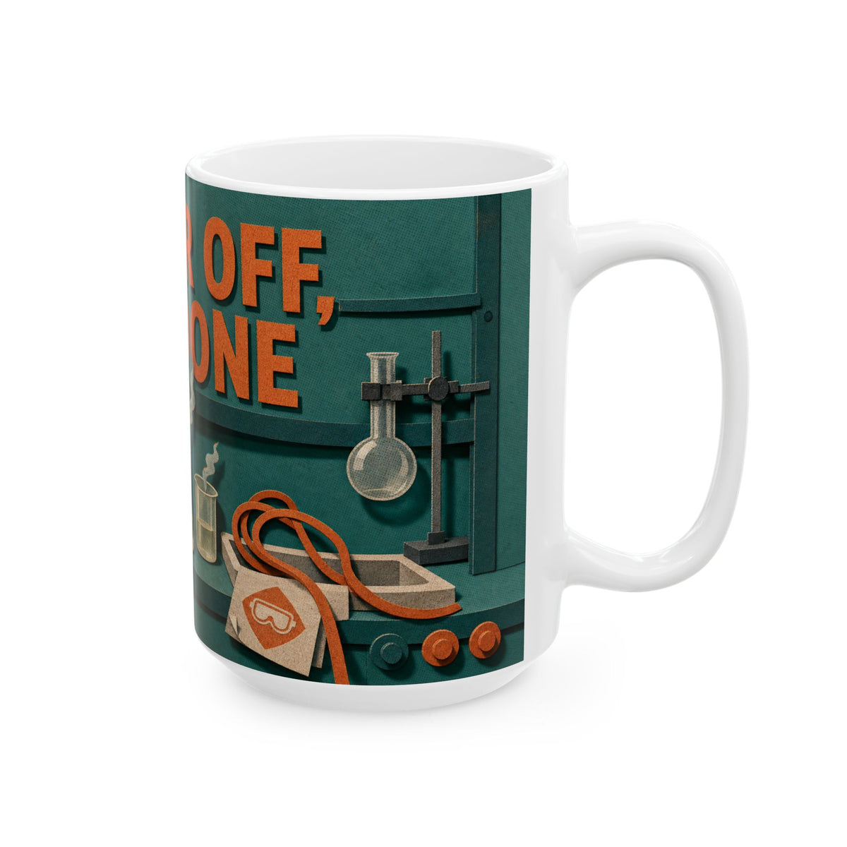 Science Teacher Gift Mug Chemistry Lab Clutter Burner Off Day Done