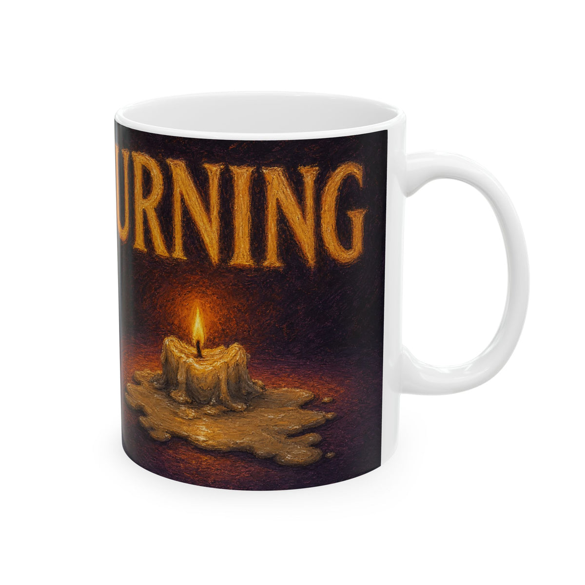 Still Burning Melting Candle Mug, Night Owl Humor, Dark Existential Coffee Cup