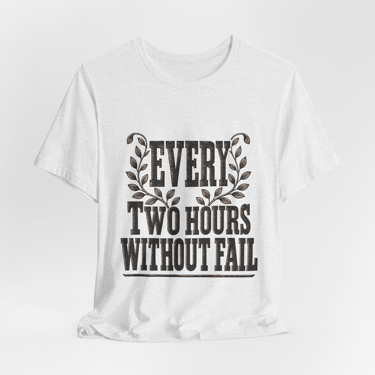 Pumping Mom Breastfeeding Tee Every Two Hours Woodcut Slab Serif Gift