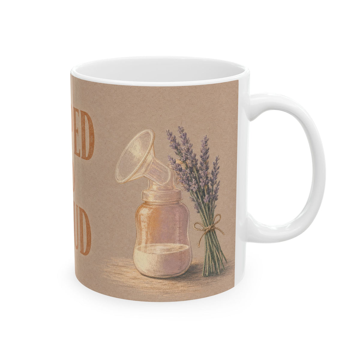 Pumping Mama Mug Breastfeeding Gift Lavender Breast Pump Bottle Warm Still Life