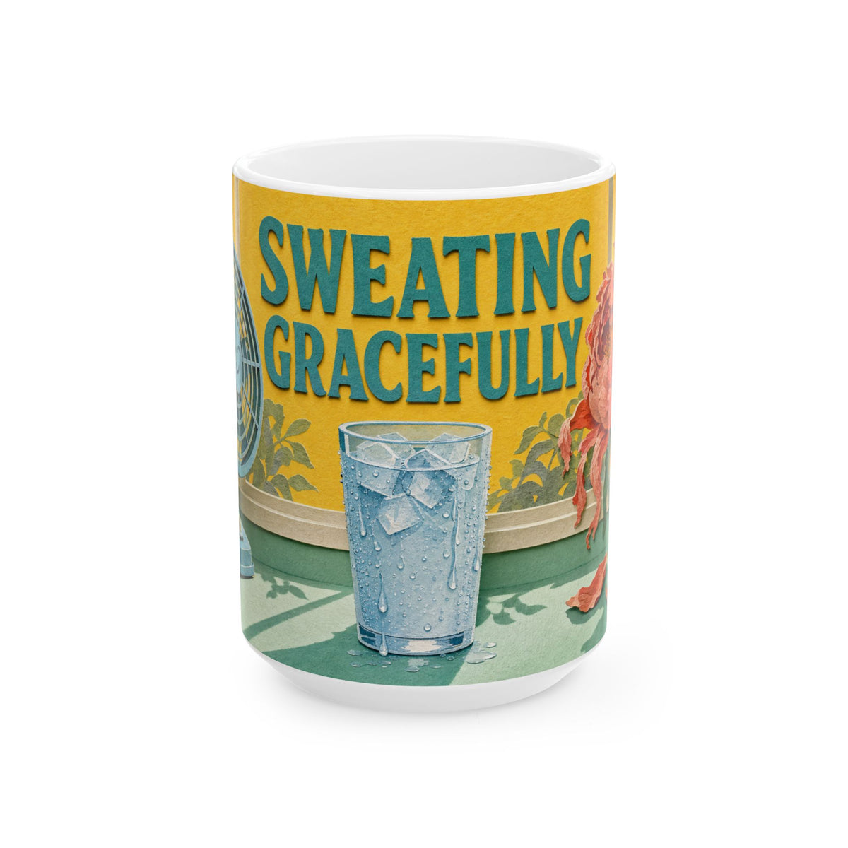 Sweating Gracefully Mug Hot Flash Humor Electric Fan Windowsill Wilting Peony