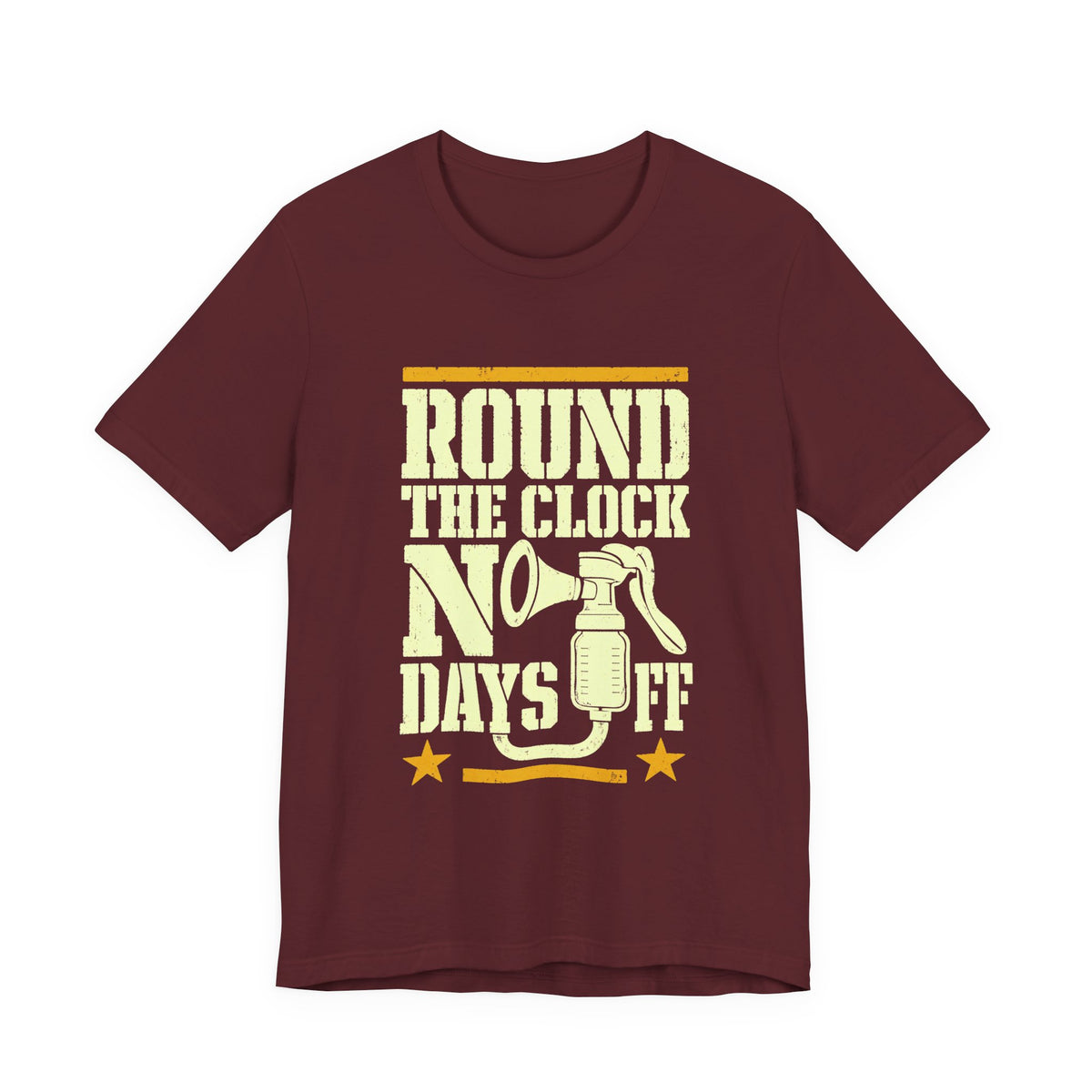 Round The Clock No Days Off Pumping Mom Tee Funny Breastfeeding Shirt Exhausted Mom Gift