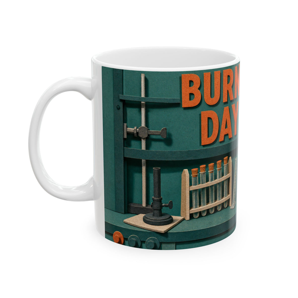 Science Teacher Gift Mug Chemistry Lab Clutter Burner Off Day Done