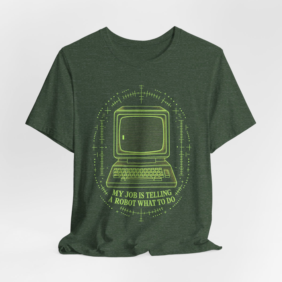 Prompt Engineer Gift Tee Vintage Computer My Job Is Telling A Robot What To Do