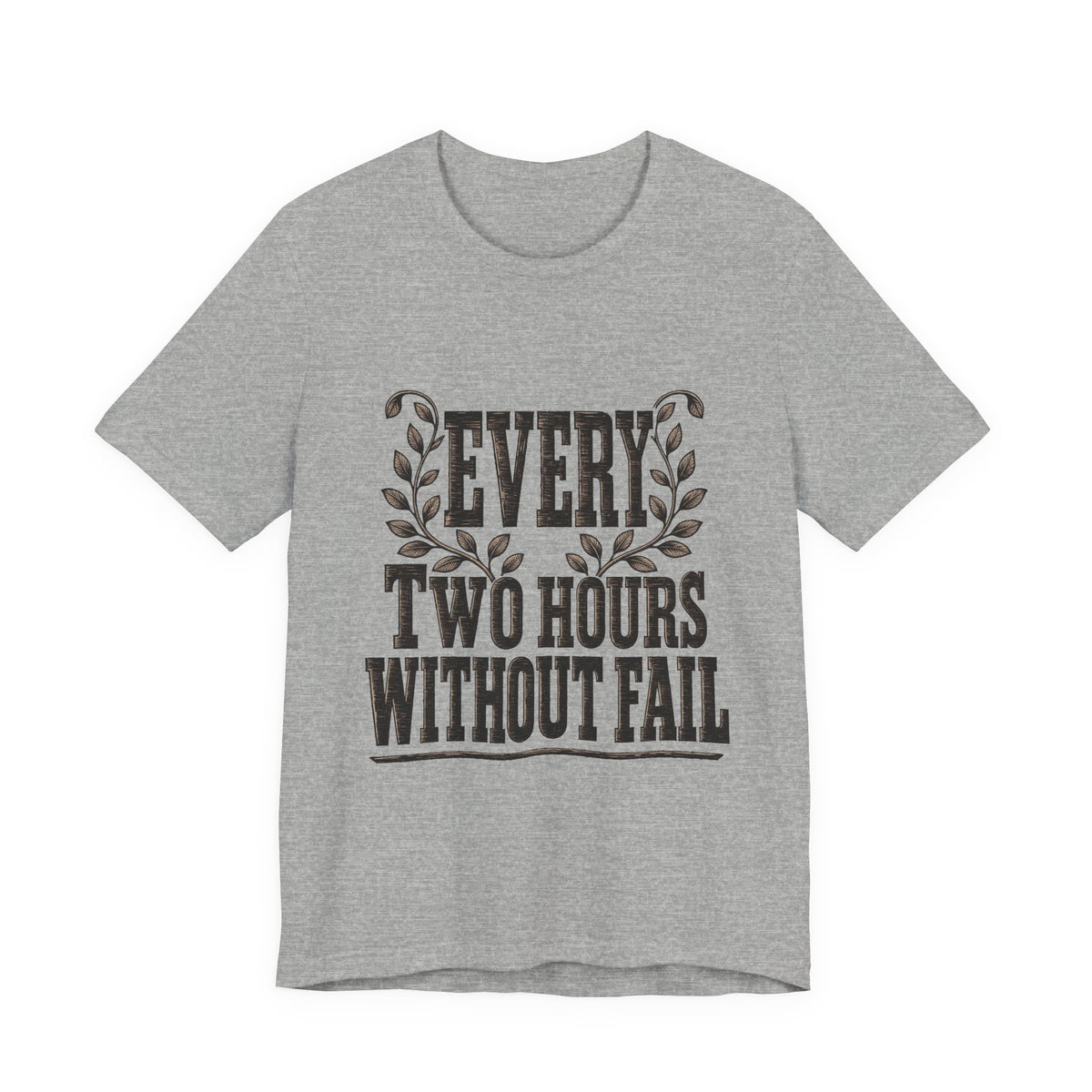 Pumping Mom Breastfeeding Tee Every Two Hours Woodcut Slab Serif Gift