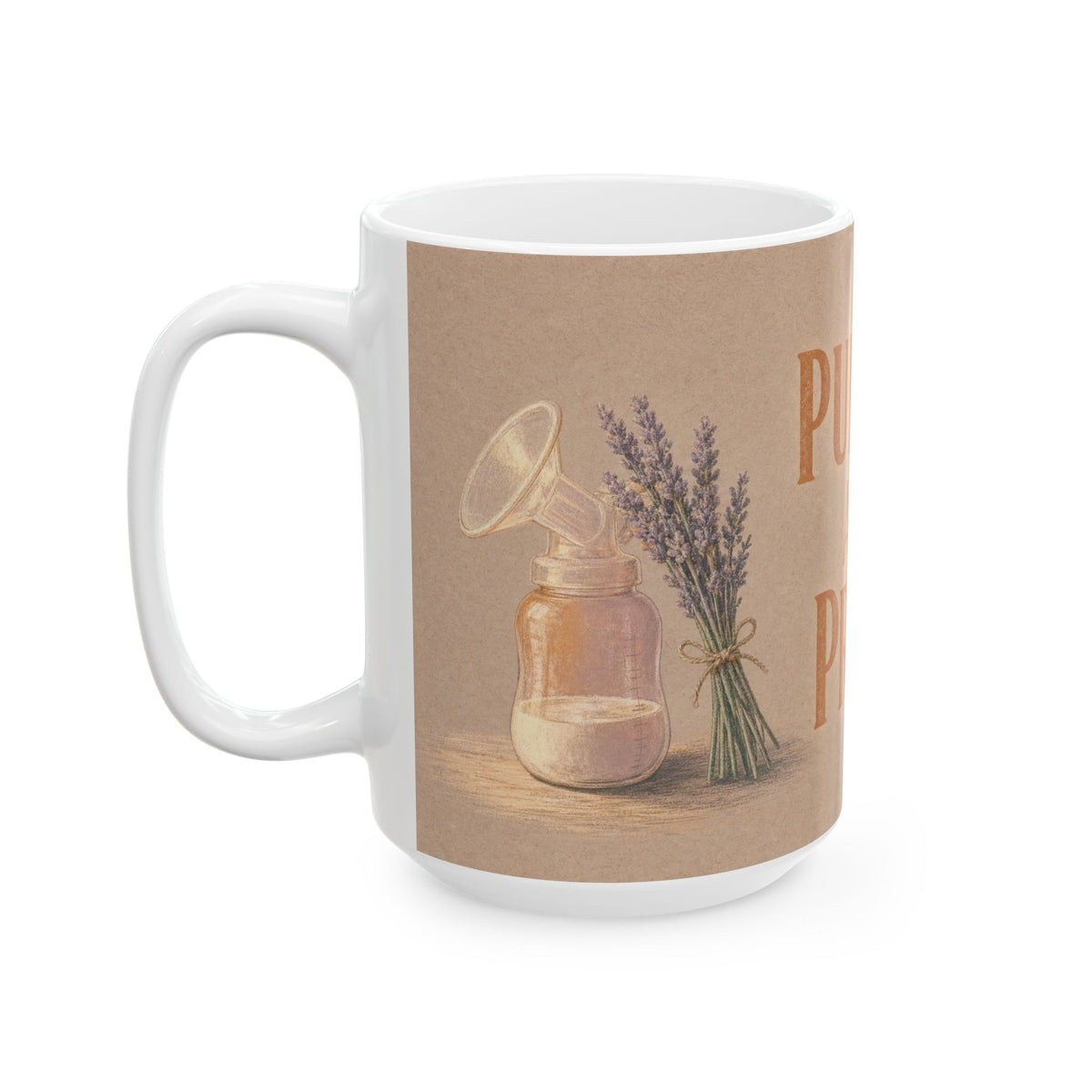 Pumping Mama Mug Breastfeeding Gift Lavender Breast Pump Bottle Warm Still Life