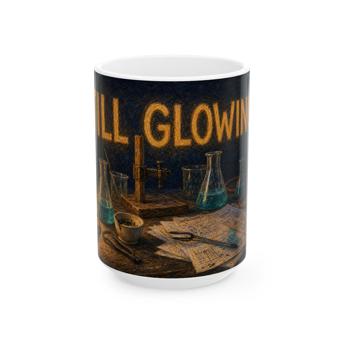 Science Lab Bench Mug for Chemistry Teachers - Still Glowing End of Day
