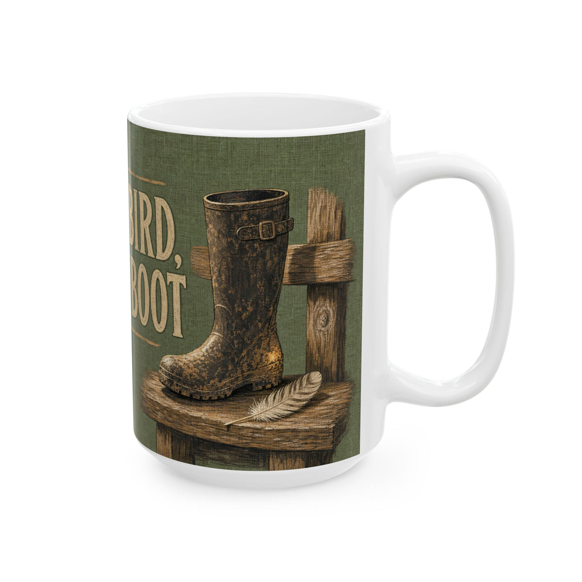 Birdwatching Humor Mug Wellington Boot Stile Feather Field Gear Olive Green